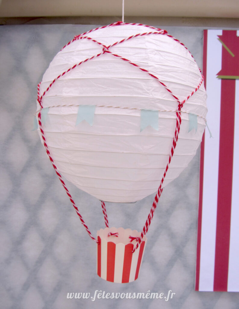 DIY Montgolfière - Fête Foraine